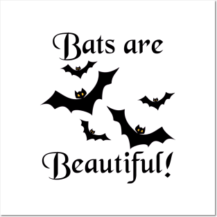 Bats are Beautiful! Cute! For Those Who Love Bats Posters and Art